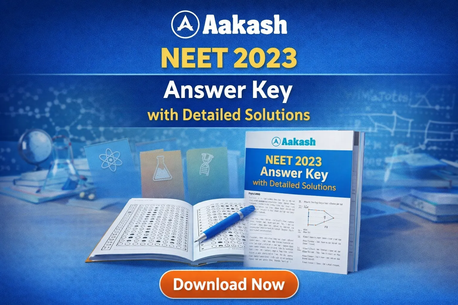 Aakash NEET 2023 Answer Key with Detailed Solutions